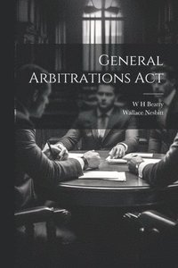 bokomslag General Arbitrations Act
