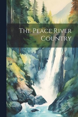 Peace River Country 1