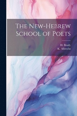 The New-Hebrew School of Poets 1