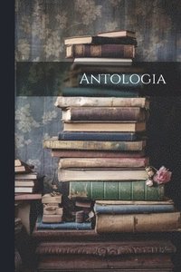bokomslag Antologia