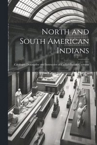 bokomslag North and South American Indians