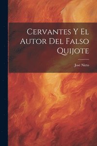 bokomslag Cervantes Y El Autor Del Falso Quijote