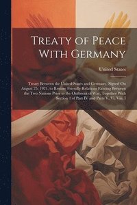 bokomslag Treaty of Peace With Germany