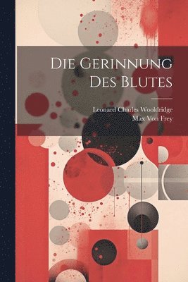 bokomslag Die Gerinnung Des Blutes