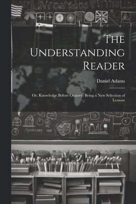 Daniel Adams - Understanding Reader, Häftad