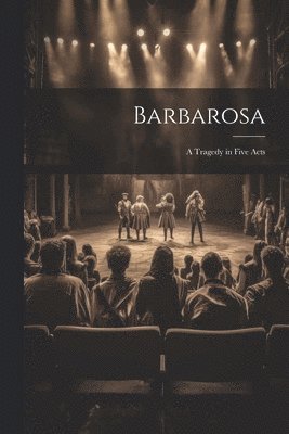 Anonymous - Barbarosa, Häftad