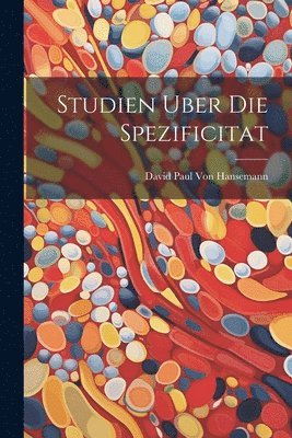 Studien Uber Die Spezificitat 1