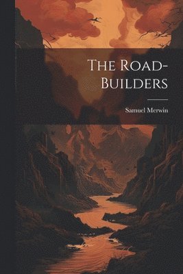 bokomslag Road-Builders