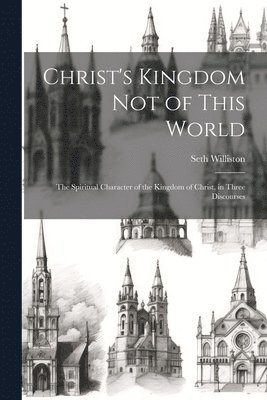 Christ's Kingdom Not of This World