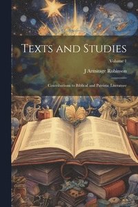 bokomslag Texts and Studies