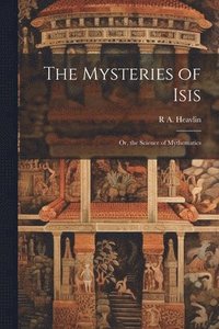 bokomslag Mysteries of Isis