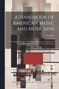 bokomslag Handbook of American Music and Musicians
