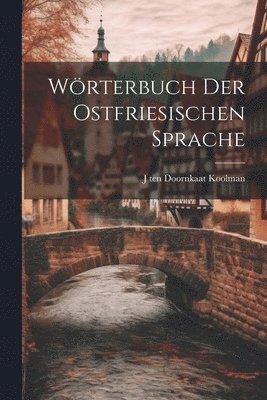 Wrterbuch der ostfriesischen Sprache 1