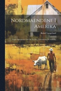 bokomslag Nordmaendene i Amerika