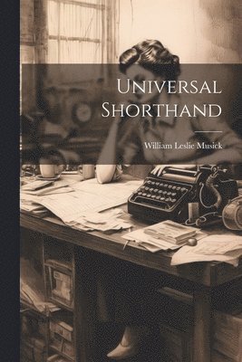 Universal Shorthand 1