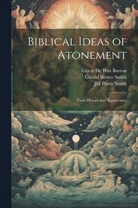 bokomslag Biblical Ideas of Atonement