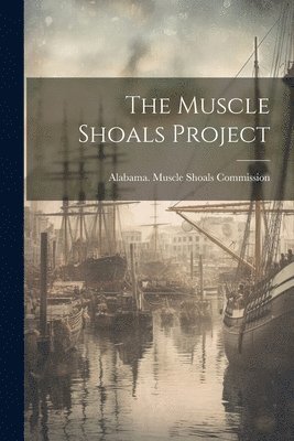 bokomslag The Muscle Shoals Project