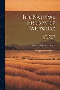 bokomslag The Natural History of Wiltshire