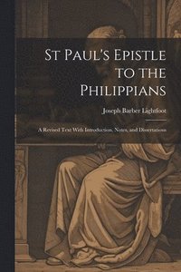 bokomslag St Paul's Epistle to the Philippians