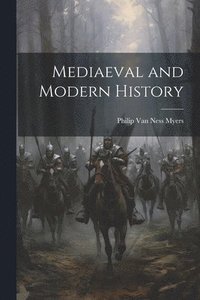 bokomslag Mediaeval and Modern History