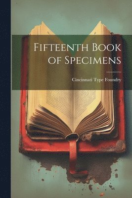 Fifteenth Book of Specimens 1