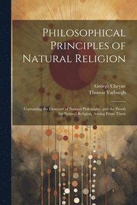 bokomslag Philosophical Principles of Natural Religion