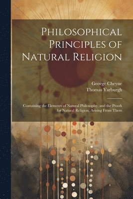 Philosophical Principles of Natural Religion