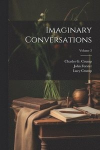 bokomslag Imaginary Conversations; Volume 3