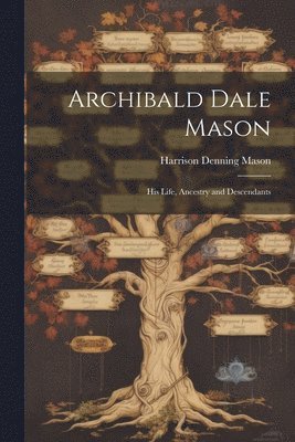 Archibald Dale Mason 1