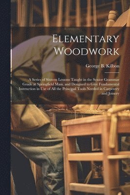 Elementary Woodwork