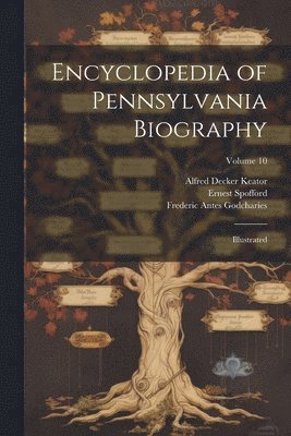 bokomslag Encyclopedia of Pennsylvania Biography