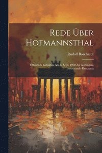 bokomslag Rede ber Hofmannsthal; ffentlich gehalten am 8. Sept. 1902 zu Gttingen, Instaurando Restaurat