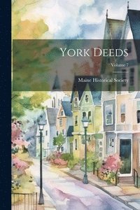 bokomslag York Deeds; Volume 7