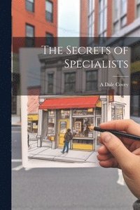 bokomslag Secrets of Specialists