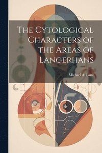 bokomslag Cytological Characters of the Areas of Langerhans