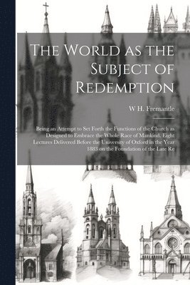 The World as the Subject of Redemption 1