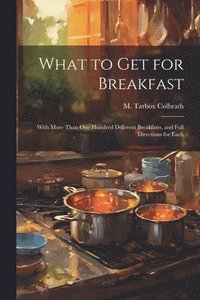 bokomslag What to get for Breakfast