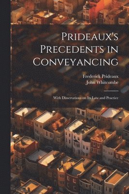 bokomslag Prideaux's Precedents in Conveyancing