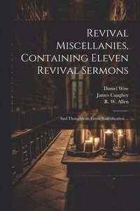 bokomslag Revival Miscellanies, Containing Eleven Revival Sermons