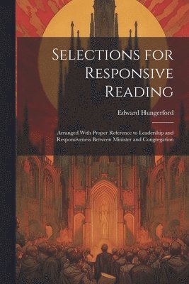 bokomslag Selections for Responsive Reading