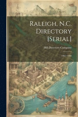 bokomslag Raleigh, N.C. Directory [serial]