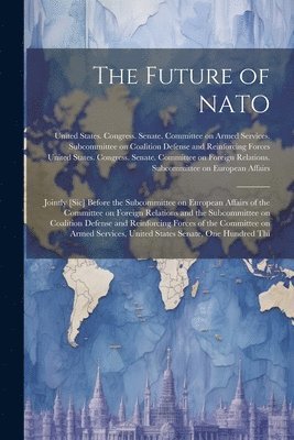 bokomslag The Future of NATO