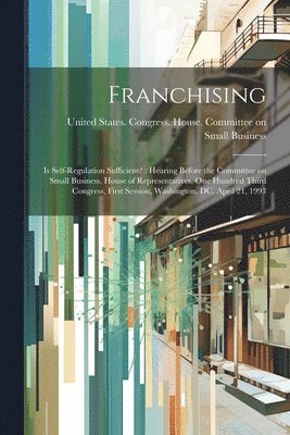 United States Congress House Commi - Franchising, Häftad