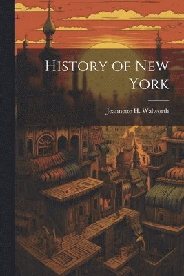 bokomslag History of New York