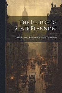 bokomslag Future of State Planning