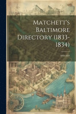 Matchett's Baltimore Directory (1833-1834) 1