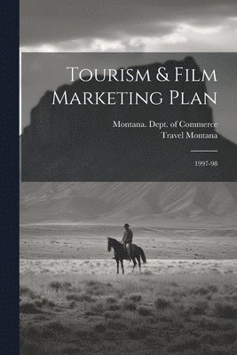 Tourism & Film Marketing Plan