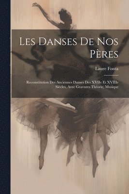 bokomslag Les danses de nos pres