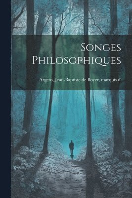 bokomslag Songes philosophiques