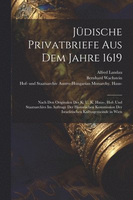 Jdische Privatbriefe aus dem Jahre 1619 1